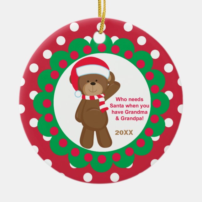 Who Needs Santa Grandma & Grandpa Bear Ornament (Front)