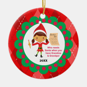 Who Needs Santa Grandma & Grandpa Elf Ornament