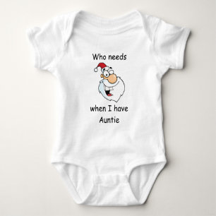 Who needs Santa when I have Auntie Baby Bodysuit