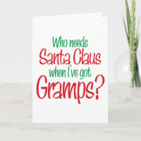 Who Needs Santa When I've Got Gramps
