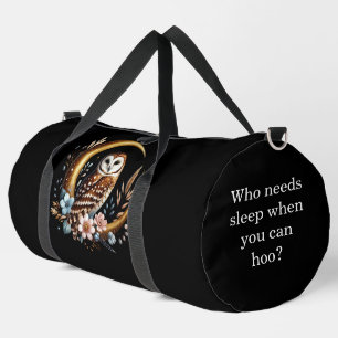 Who Needs Sleep Owl Design Duffle Bag