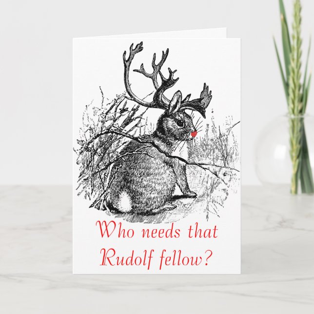 Who needs that Rudolf fellow? card (Front)