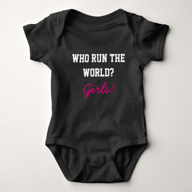 Who run the world baby girl outfit baby bodysuit (Front)