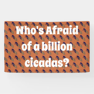 Who’s Afraid of a Billion Cicadas? Banner