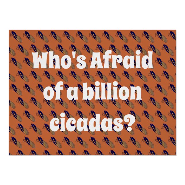 Who’s Afraid of a Billion Cicadas? Poster (Front)