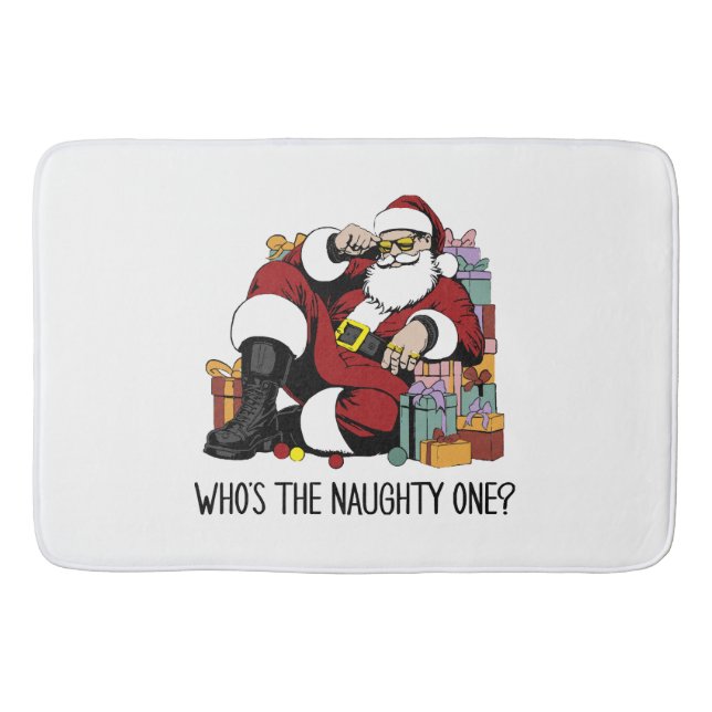 Who s the Naughty one Bath Mat (Front)