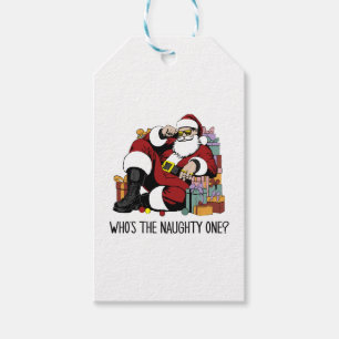 Who s the Naughty one Gift Tags