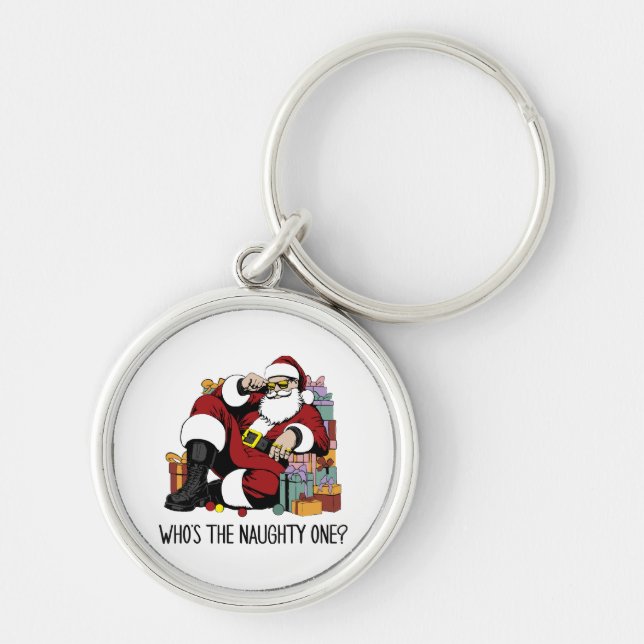Who s the Naughty one Key Ring (Front)
