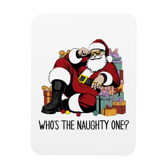 Who s the Naughty one Magnet (Vertical)