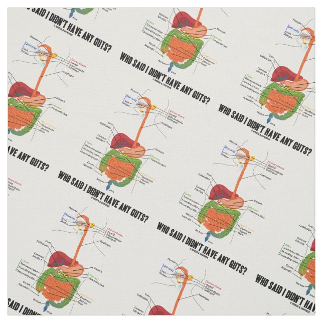 Who Said I Didn't Have Any Guts? Digestive System Fabric (Swatch)