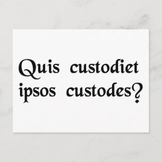 Who shall keep watch over the guardians? postcard