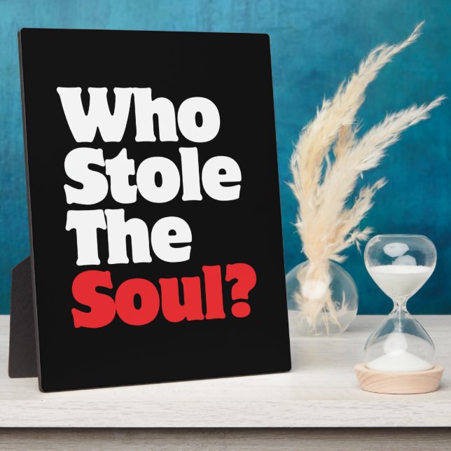 Who Stole The Soul? Plaque (Side)