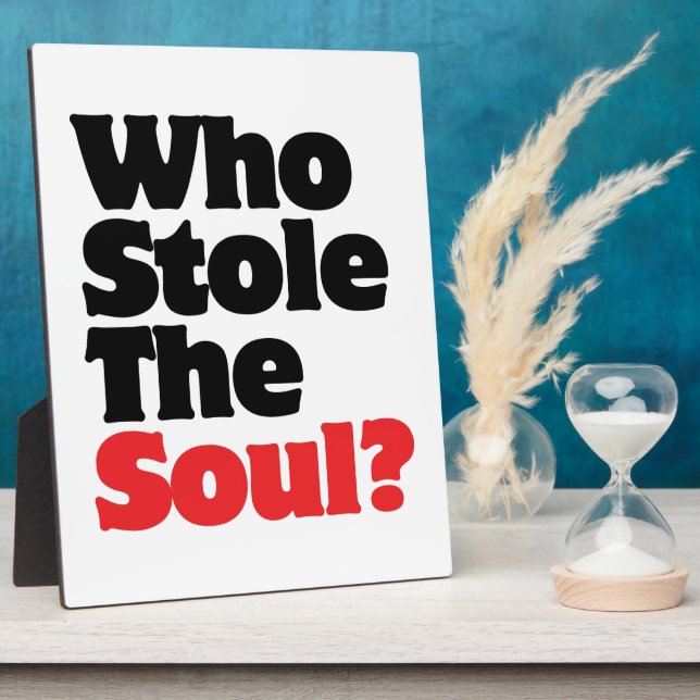 Who Stole The Soul? Plaque (Side)