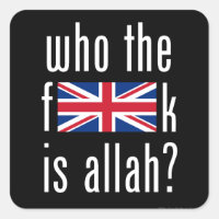 Who the f*ck is allah? UK Sovereignty