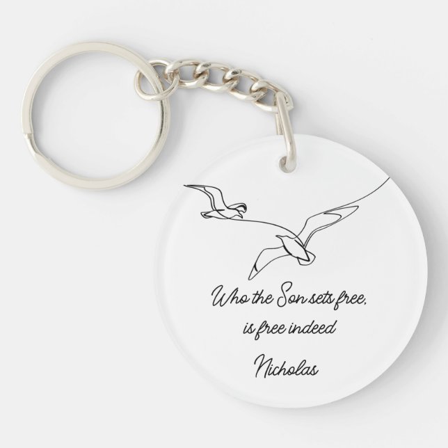 Who the Son sets Free Is Free Indeed Bible Verse Key Ring (Front)