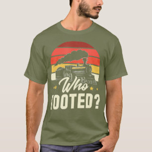 Who tooted Gifts for a RC Train Railroad Fan T-Shirt