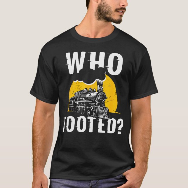 Who Tooted Train Lover Cute Model Railroad Conduct T-Shirt (Front)