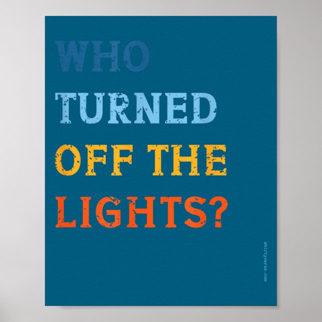 Who Turned Off Lights Solar Eclipse Poster (Front)