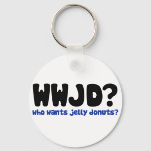 Who wants jelly doughnuts key ring