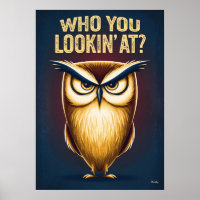 Who You Lookin’ At – Funny Angry Owl Cartoon