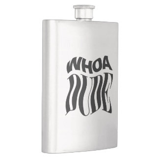 Whoa Dude Warped Typographic Hip Flask