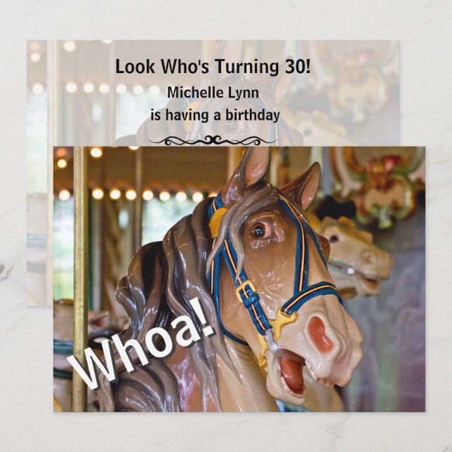 Whoa! Look Who's 30 Carousel Horse Birthday Invite (Front/Back)
