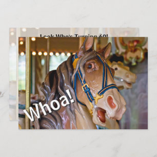 Whoa! Look Who's 60 Carousel Horse Birthday Invitation