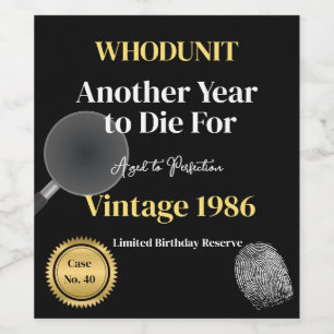 Whodunit Birthday Wine Label   Another Year to Die