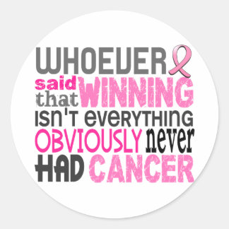Whoever Said Breast Cancer Classic Round Sticker
