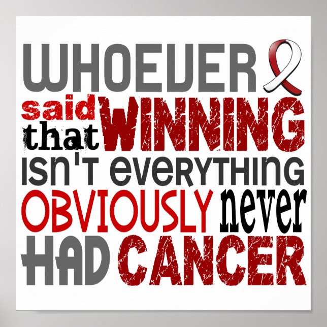 Whoever Said Head And Neck Cancer Poster (Front)