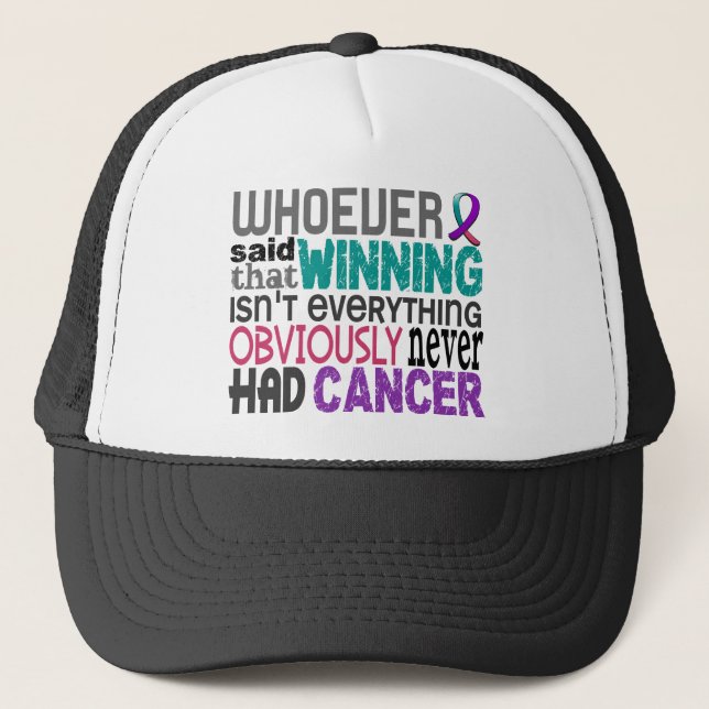 Whoever Said Thyroid Cancer Trucker Hat (Front)