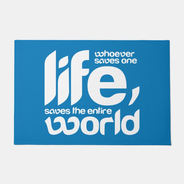 Whoever saves one life doormat (Front)