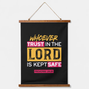 Whoever Trusts in the Lord Is Kept Safe Quote Hanging Tapestry
