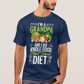 Whole Food PlantBased Diet Vegan Grandpa Vegetaria T-Shirt