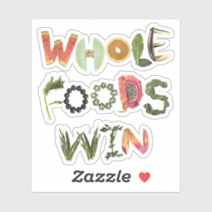 Whole Foods Win - Heathy reminder Fruits & Veggies
