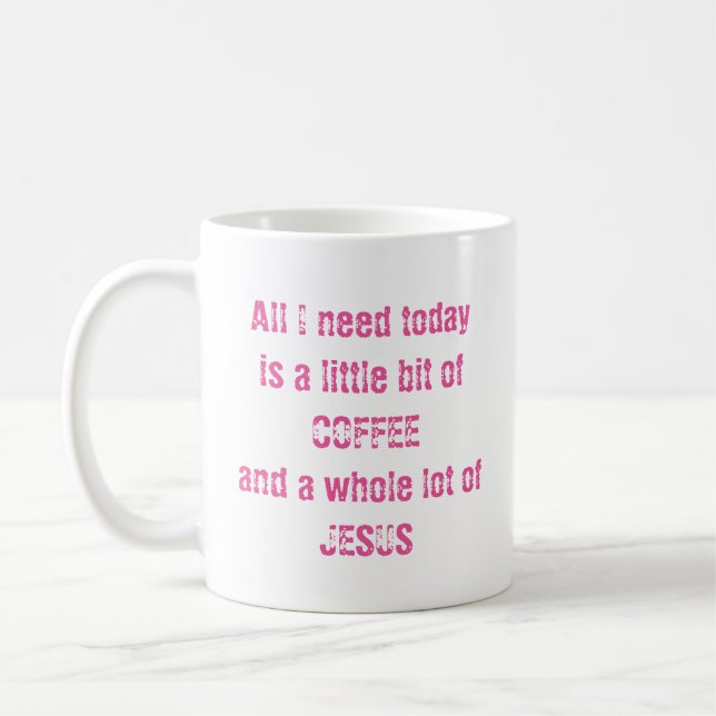 Whole Lot of Jesus Coffee Mug (Left)