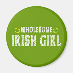 Wholesome Irish Girl Magnet