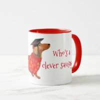 'Who's a clever sausage' dachshund graduation mug