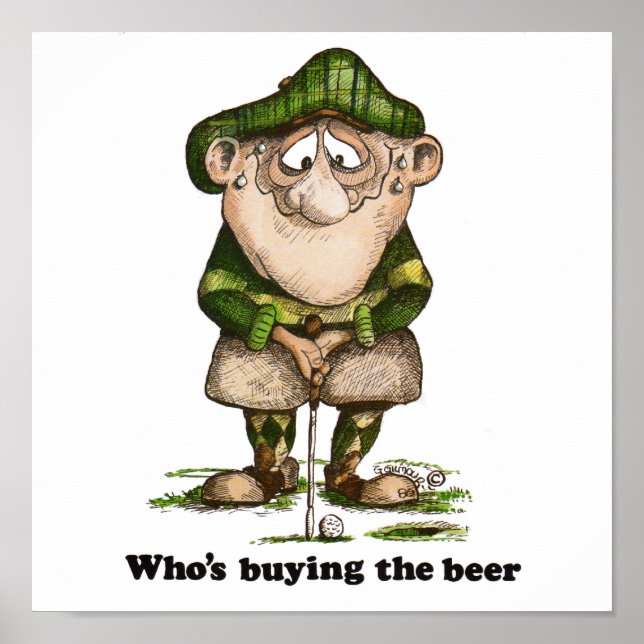 Who's Buying The Beer Poster (Front)