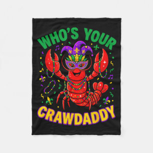 Who's crawdaddy funny crawfish beads funny mardi fleece blanket