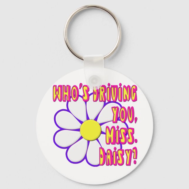 Who's Driving You, Miss. Daisy? Key Ring (Front)
