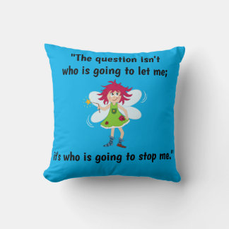 'Who's Gonna Stop Me?' Throw Pillow