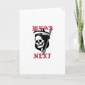 Who's Next with Grim Reaper Card