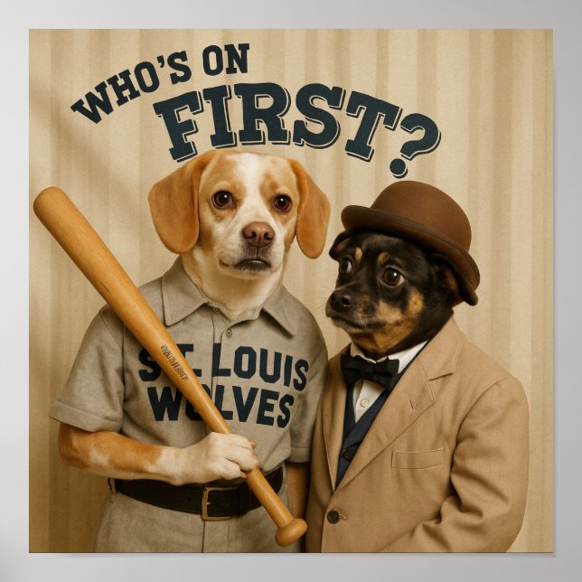 "Who's On First?" Poster (Front)
