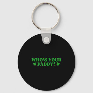 Who's paddy shamrock funny st patrick's day irish key ring