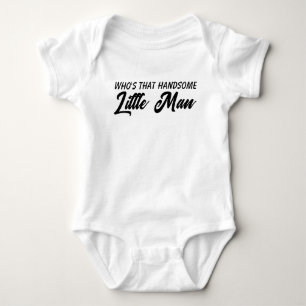 Who's That Handsome Little Man Baby Bodysuit