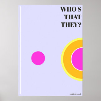 Who's that they? poster
