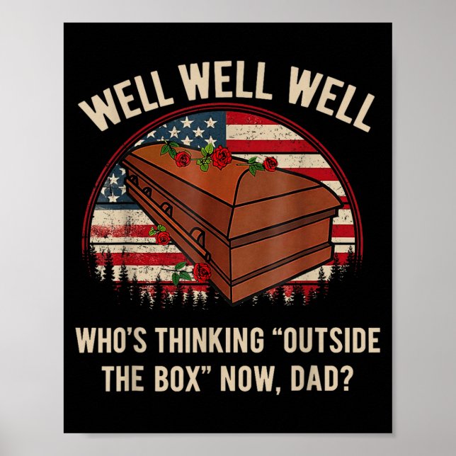 Who's thinking outside the box dad  poster (Front)