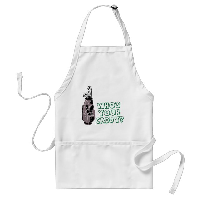 Who's Your Caddy? Standard Apron (Front)