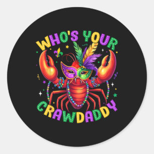 Who's Your Crawdaddy Crawfish Beads Mardi Gras Car Classic Round Sticker